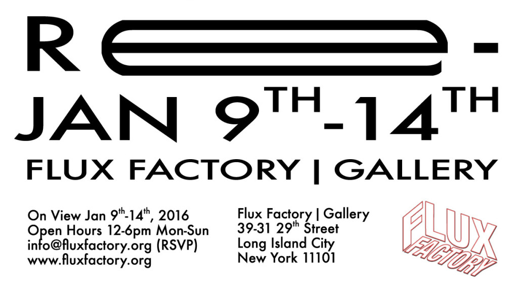 January 9th-14th, 2016
Open Hours: 12 - 6 pm (Mon - Sun)

Opening Reception:
Saturday January 9th, 6 pm